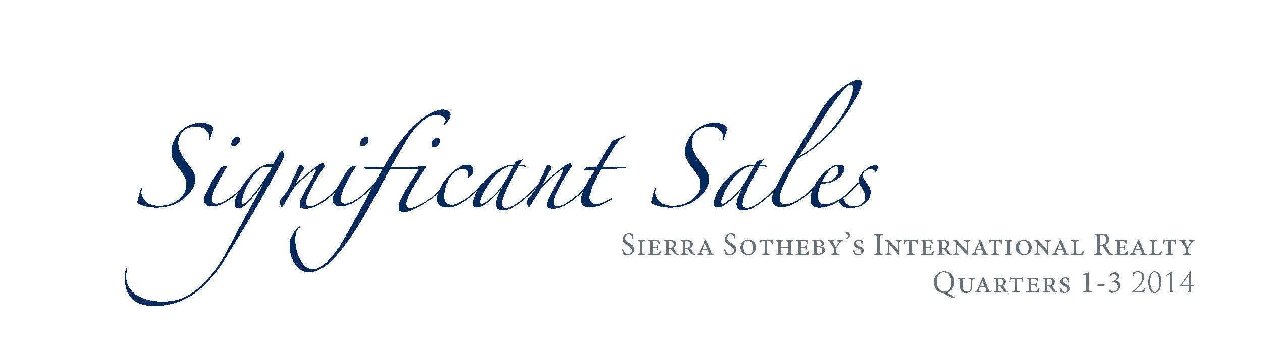 Sierra Sotheby’s Significant Sales – Third Quarter 2014