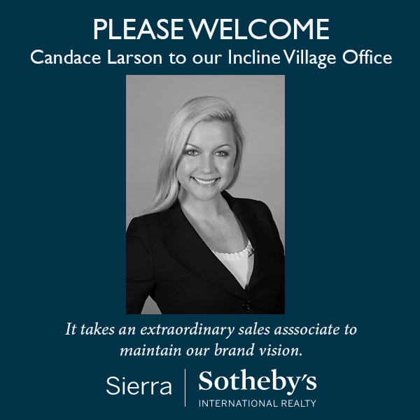 Sierra Sotheby’s Welcomes Candace Larson to the Incline Village Office