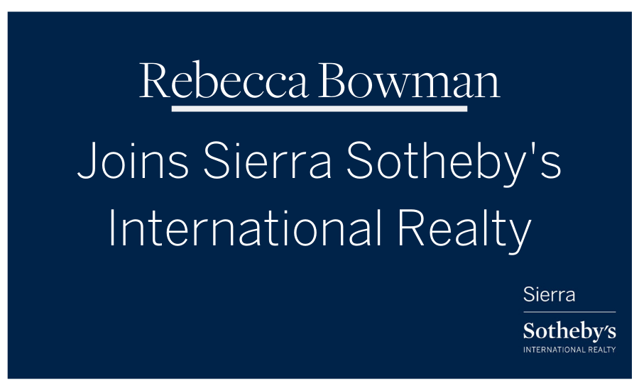 Rebecca Bowman Joins Sierra Sotheby’s International Realty