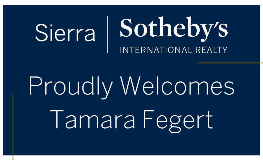 Tamara Fegert Joins Sierra Sotheby’s International Realty