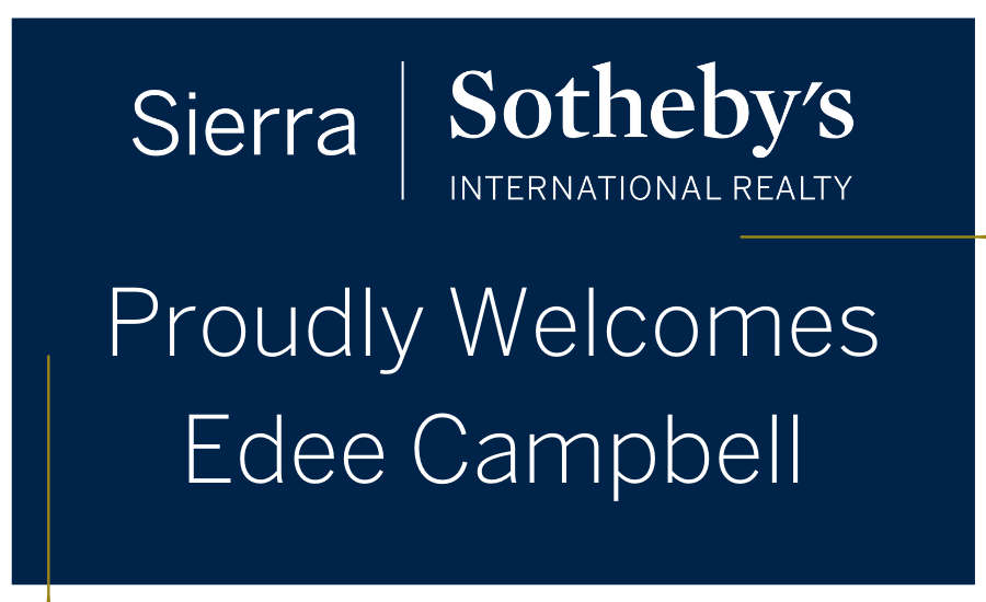 Decorated, Local Realtor, Edee Campbell Joins Sierra Sotheby’s International Realty