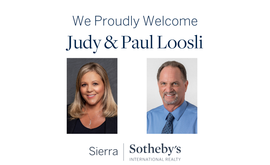 Judy & Paul Loosli Join Sierra Sotheby’s International Realty In Reno