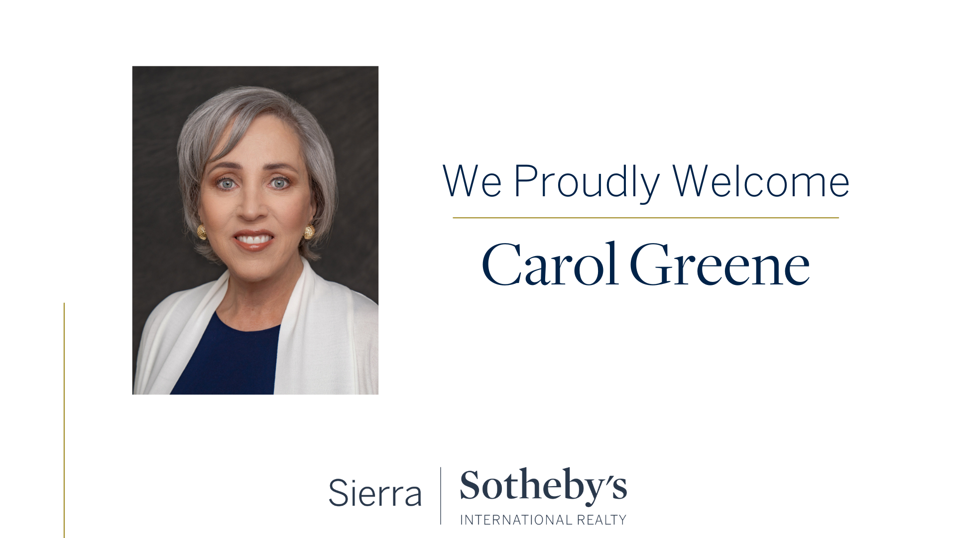 Sierra Sotheby’s International Realty Welcomes Carol Greene