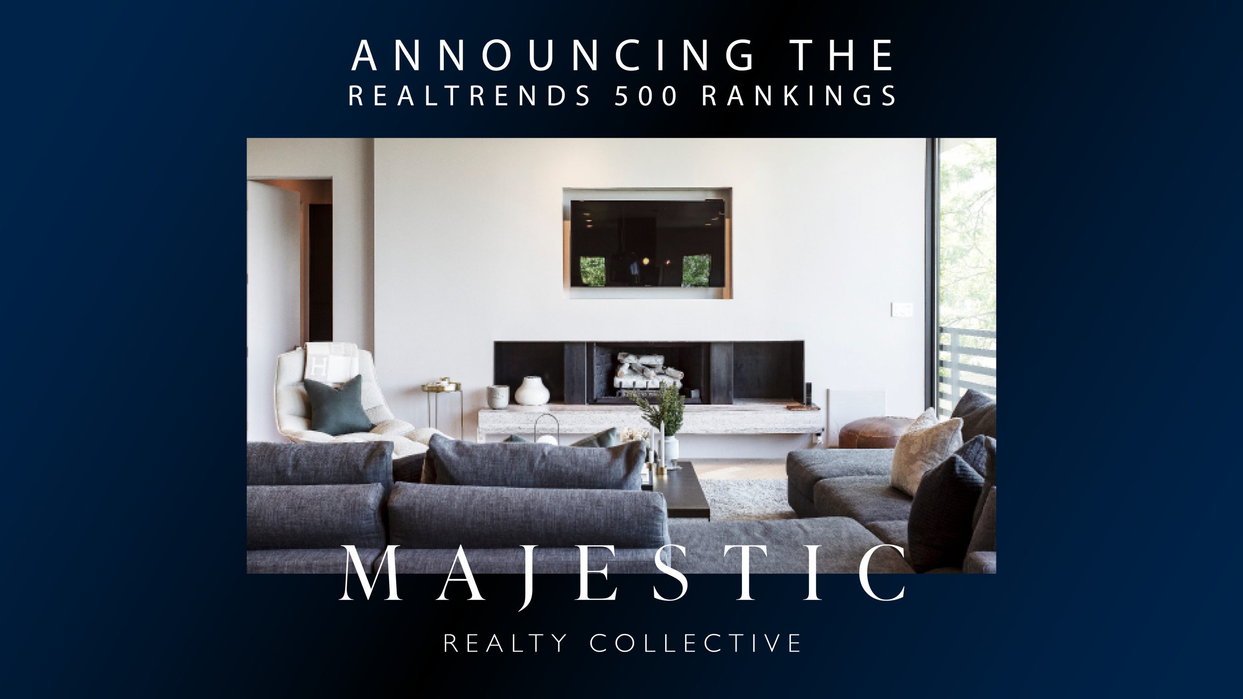 Sierra Sotheby’s International Realty and Majestic Realty Collective Ranked as a Top Performer By RealTrends 500
