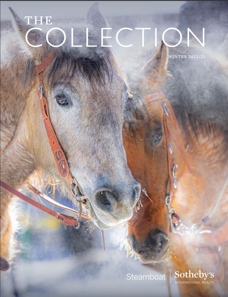 STEAMBOAT SOTHEBY’S PRESENTS THE COLLECTION WINTER 22/23